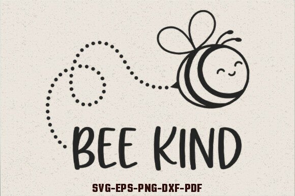 Bee Kind SVG: A Graphic Design Asset for Crafts