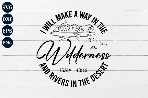 I Will Make a Way in the Wilderness SVG Review