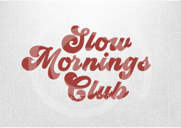 Slow Mornings Club SVG PNG, Funny Tshirt Graphics for Crafts