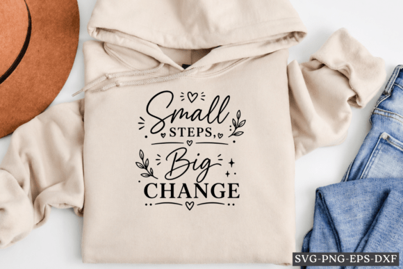 Small Steps Big Change SVG Graphics for Crafts