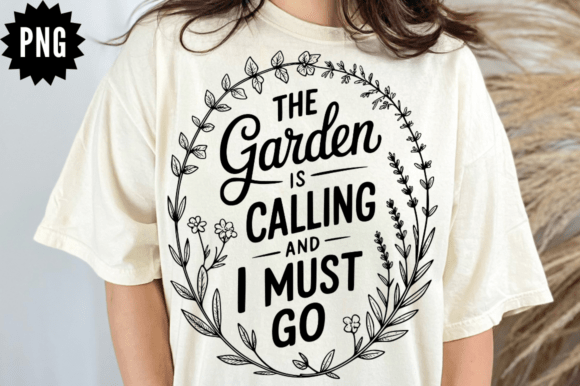 Vintage the Garden is Calling and I Must Graphics for Crafts